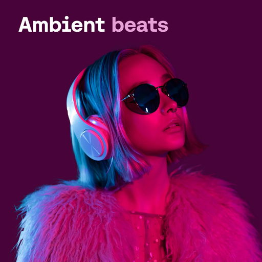 Ambient beats