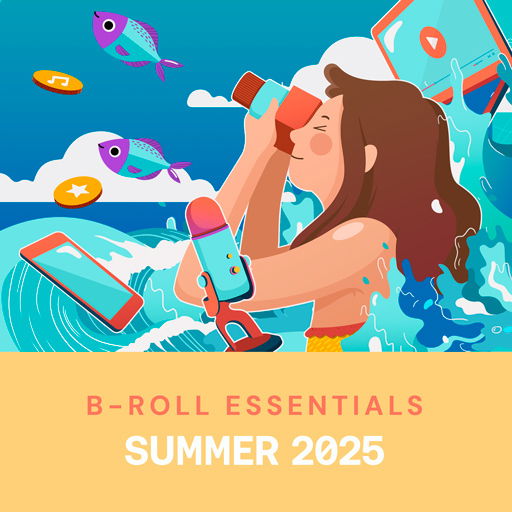 B-roll essentials: Summer 2025 cover image