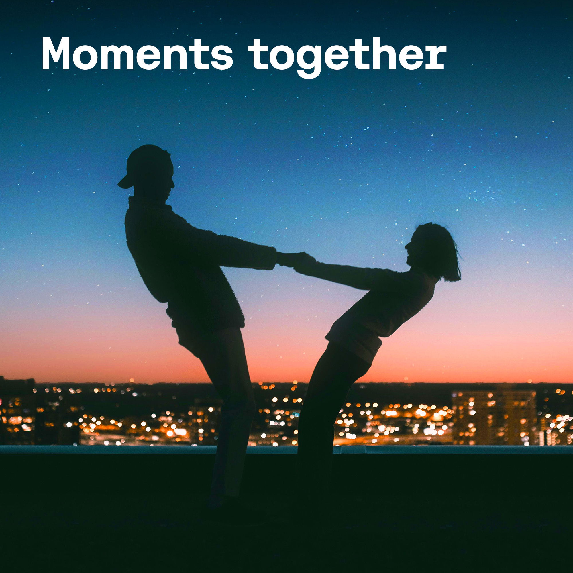 Moments together