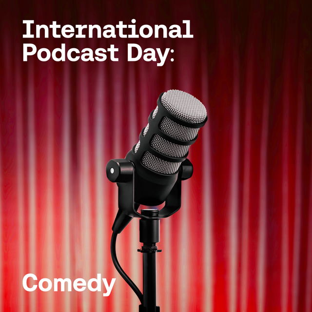 International Podcast Day: Comedy cover image