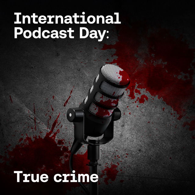 International Podcast Day: True Crime cover image