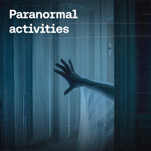 Paranormal activities