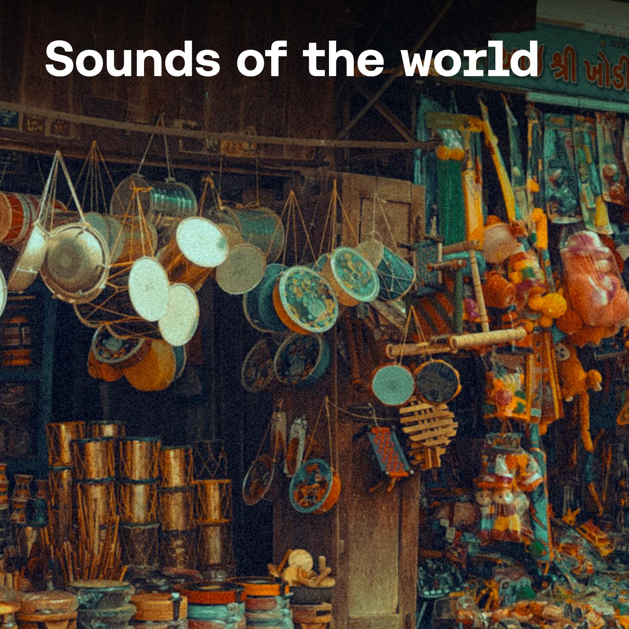 Sounds of the World