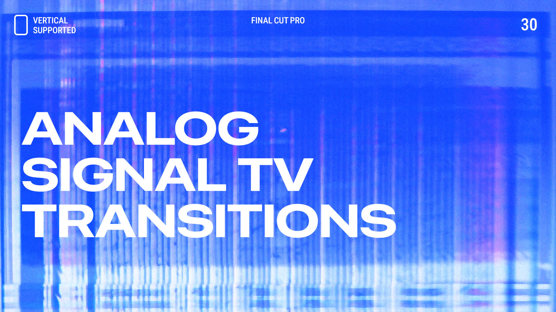 Analog Signal TV Transitions