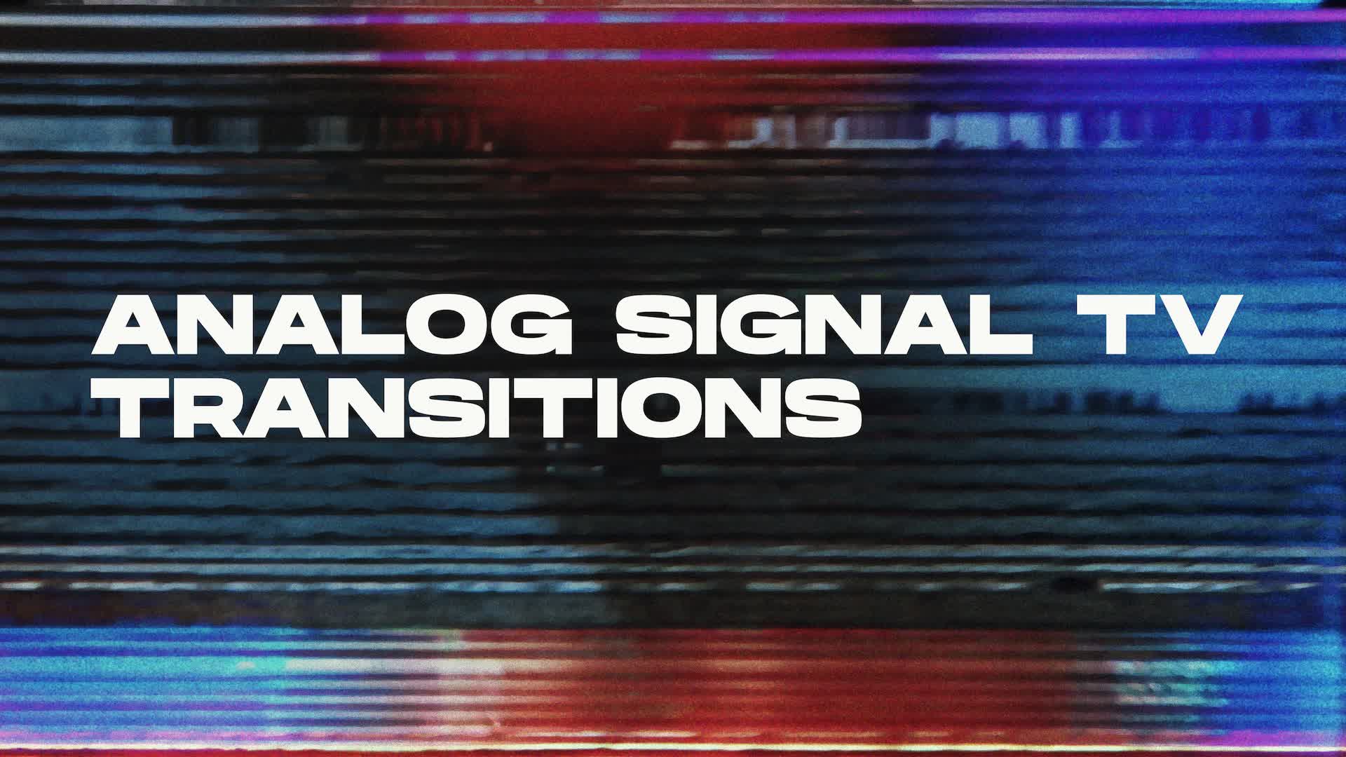 Analog Signal TV Transitions
