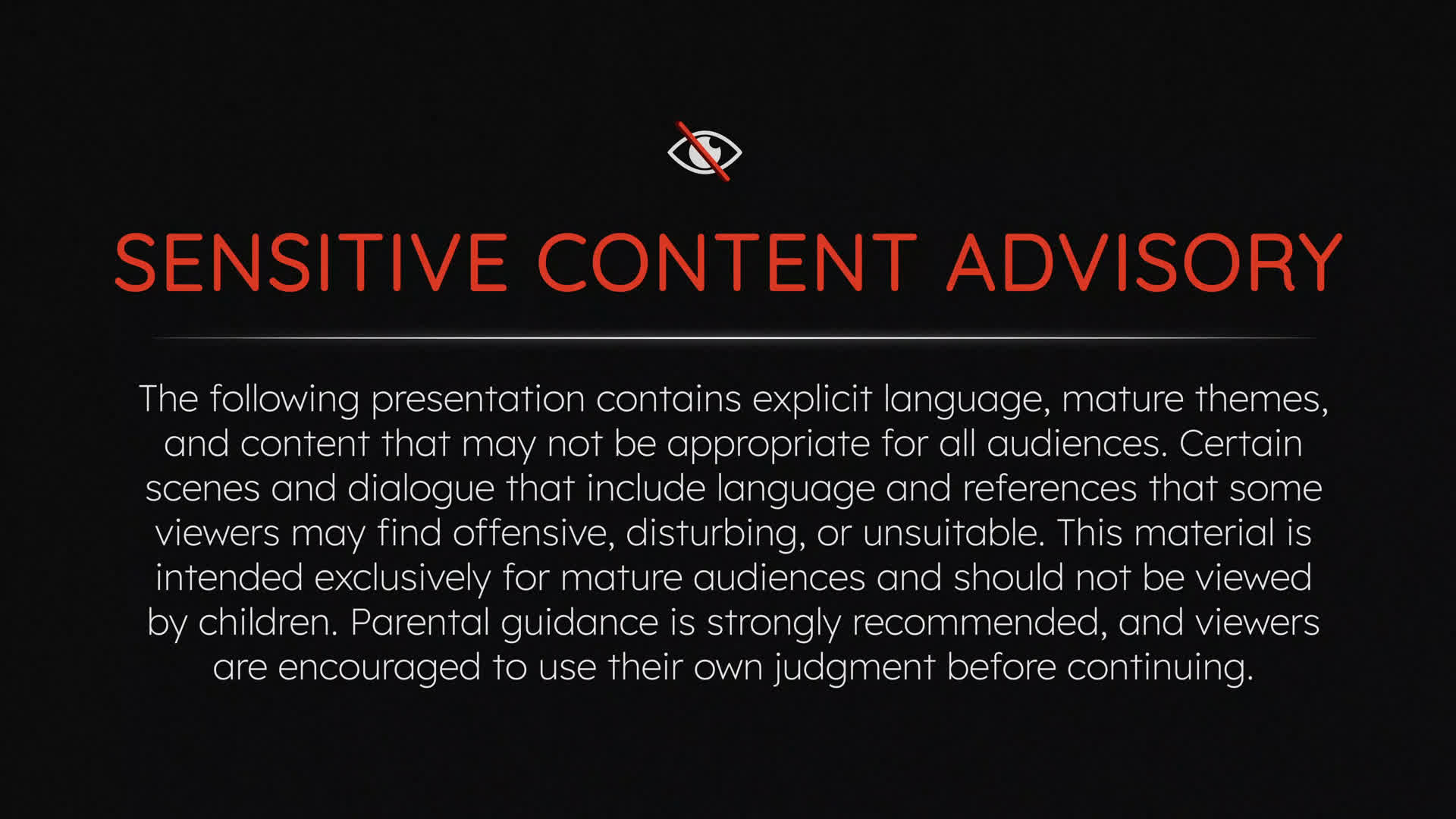 Animated Sensitive Content Advisory Screen