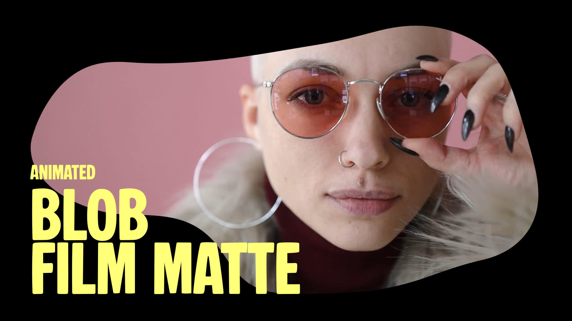Blob Film Matte