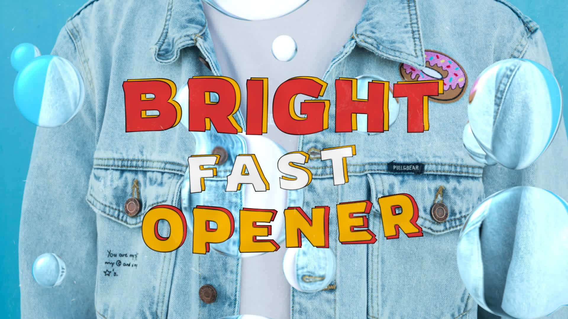 Bright Fast Opener