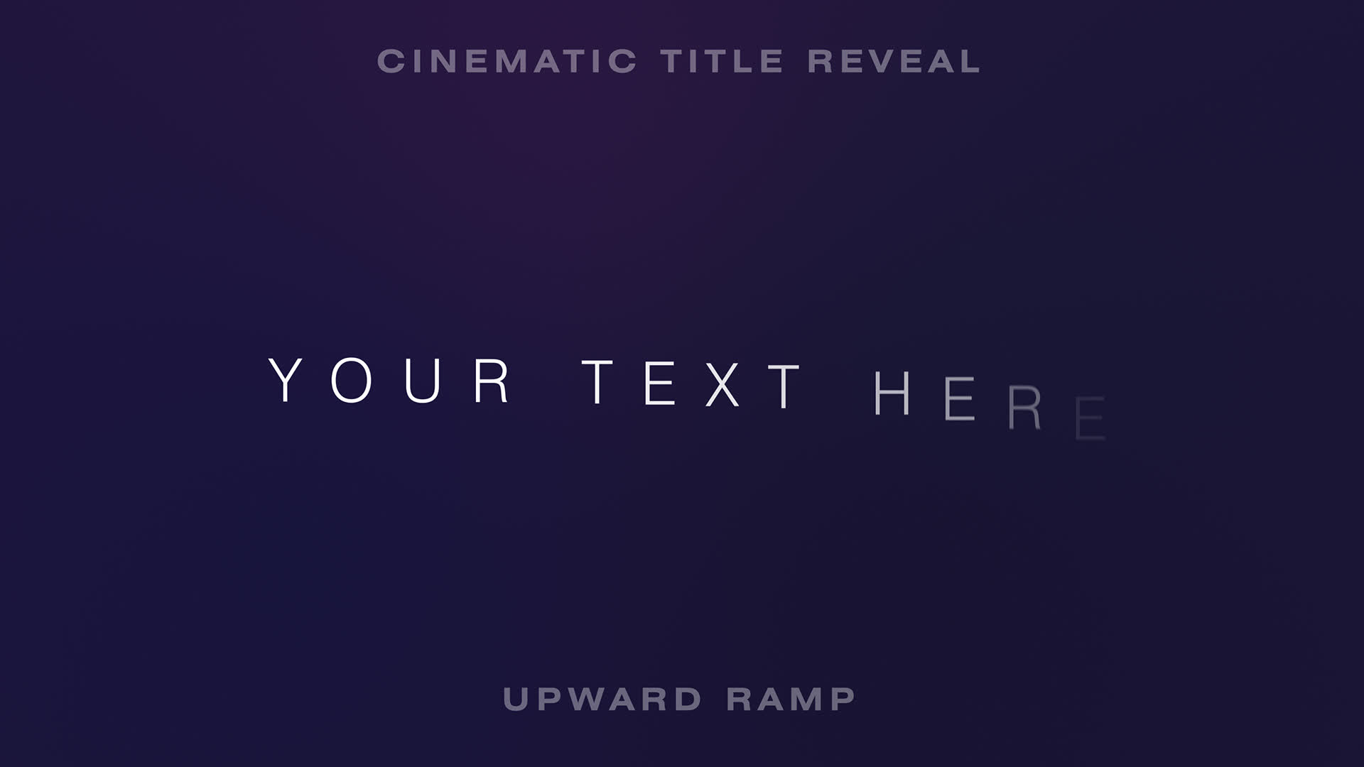 Cinematic Text Reveal Upward Ramp