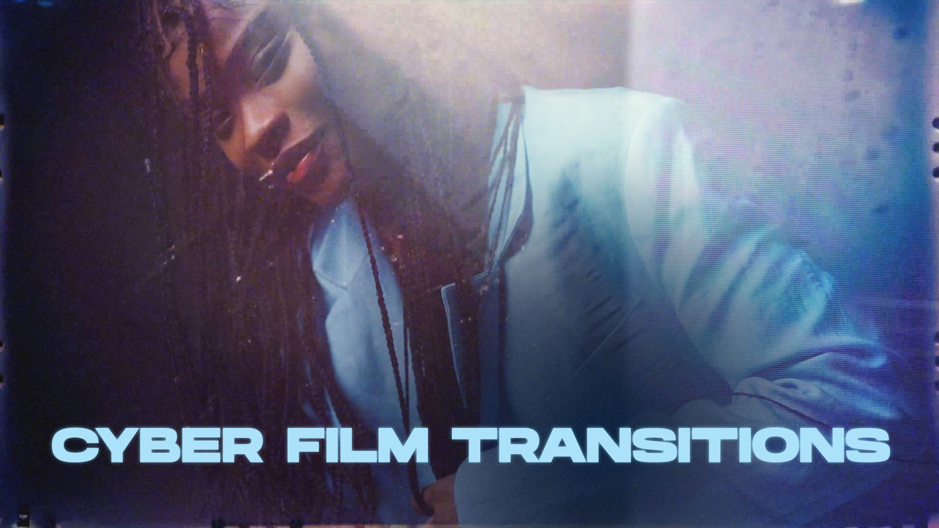 Cyber Film Transitions