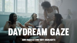 Daydream Gaze LUT Pack