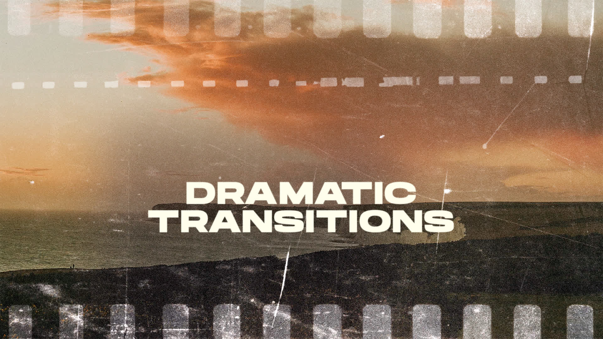 Dramatic Transitions