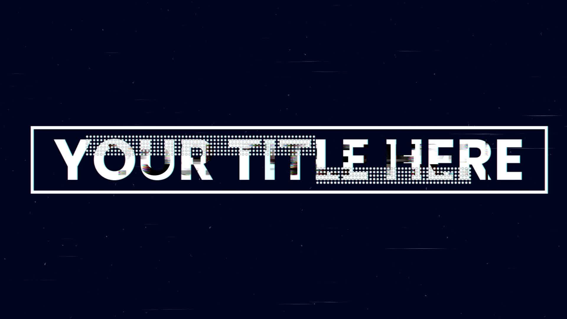 Epic Digital Glitch Title