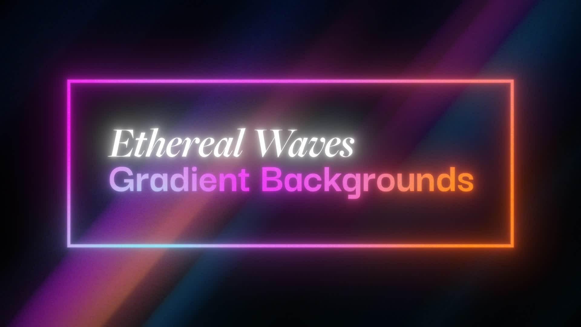 Ethereal Waves Backgrounds