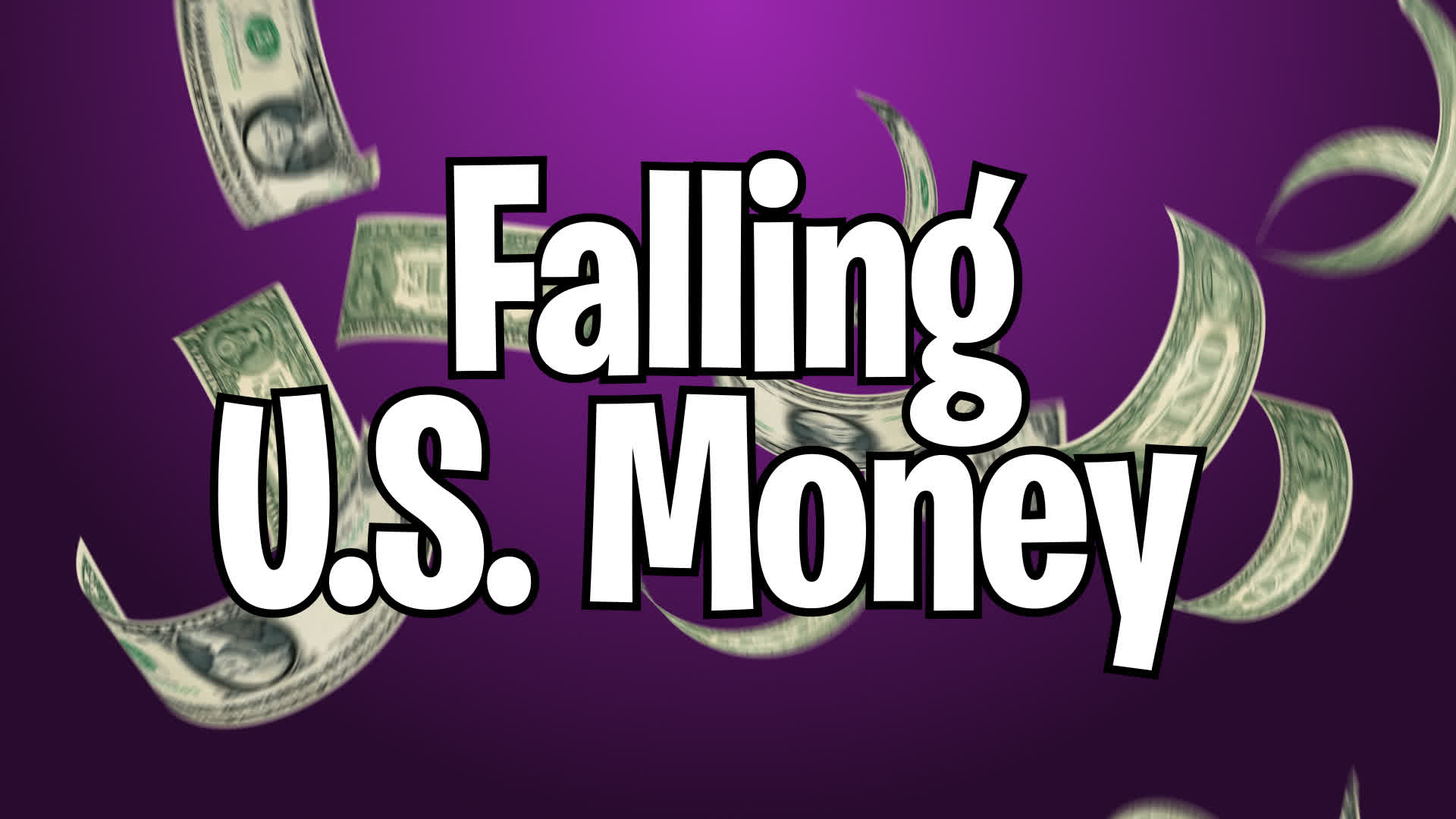 Falling US Money