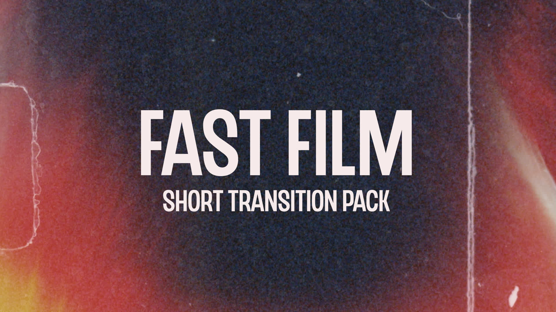 Fast Film Short Transition Pack