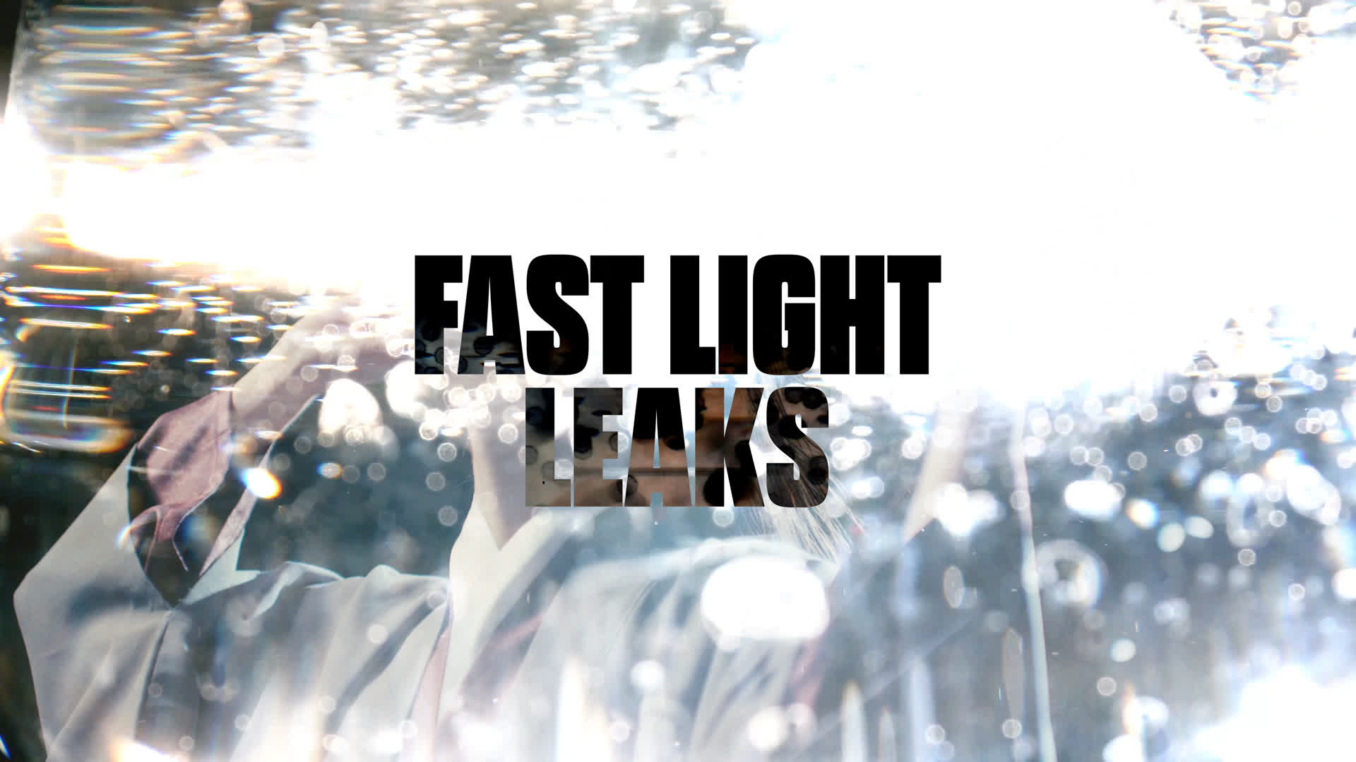 Fast Light Leaks