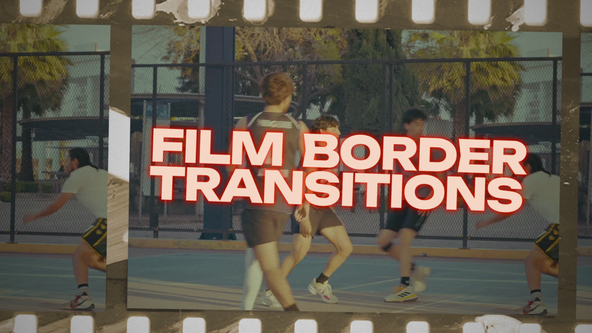 Film Borders Transitions