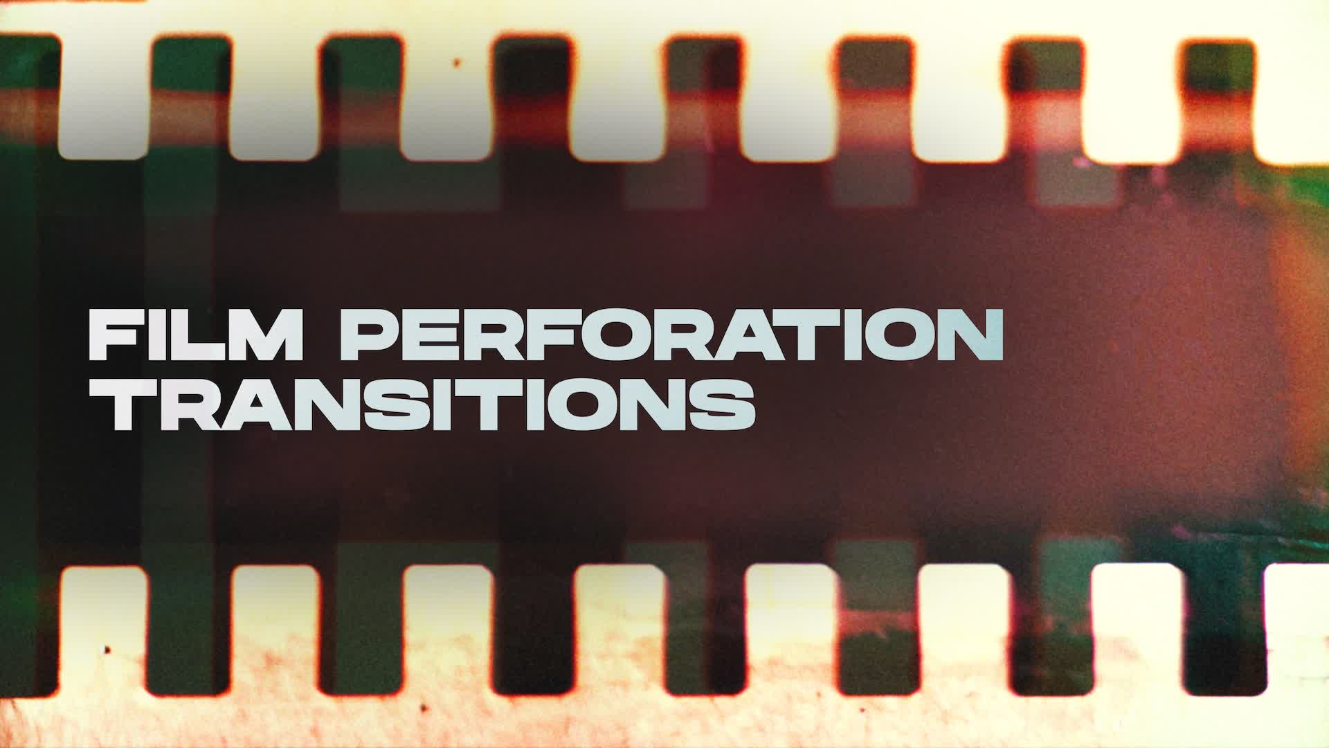 Film Perforation Transitions