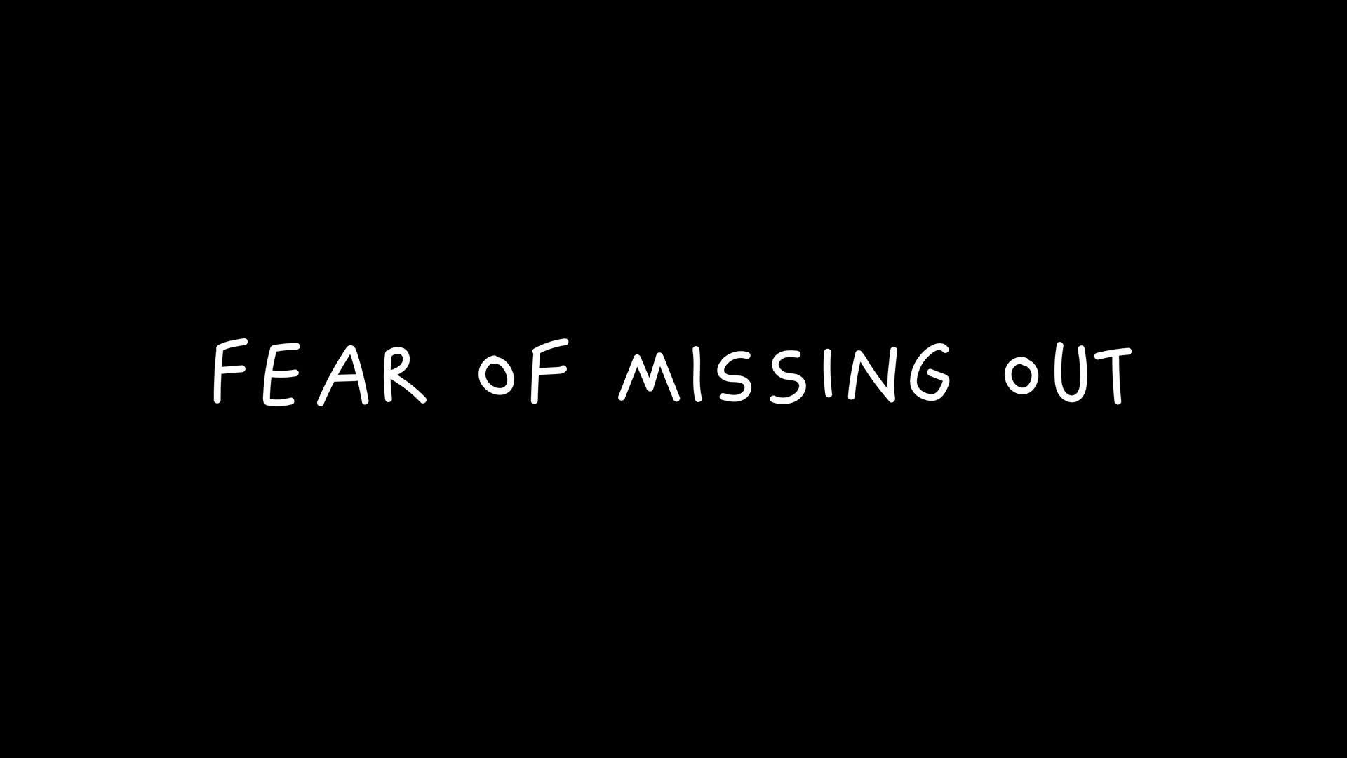 Fomo Fear Of Missing Out