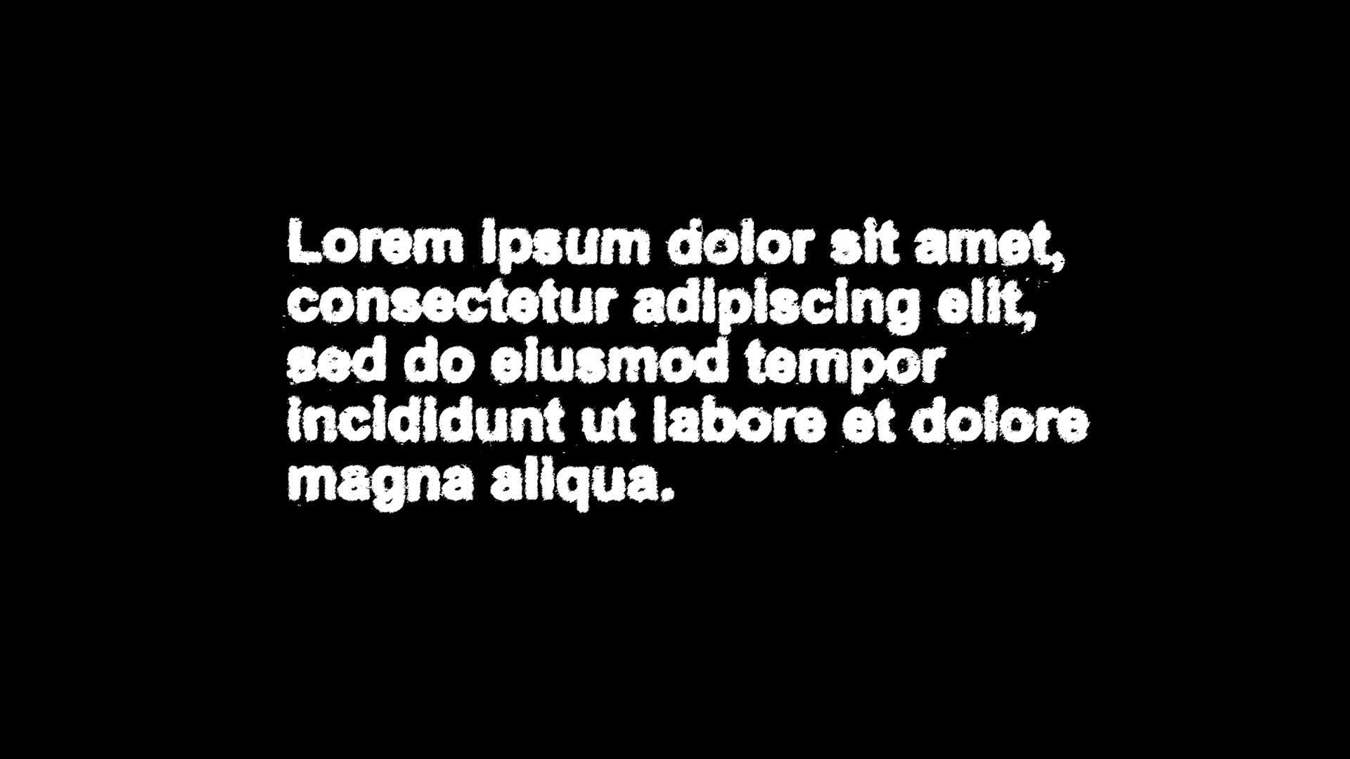 Grunge Paragraph Lowercase Text Reveal