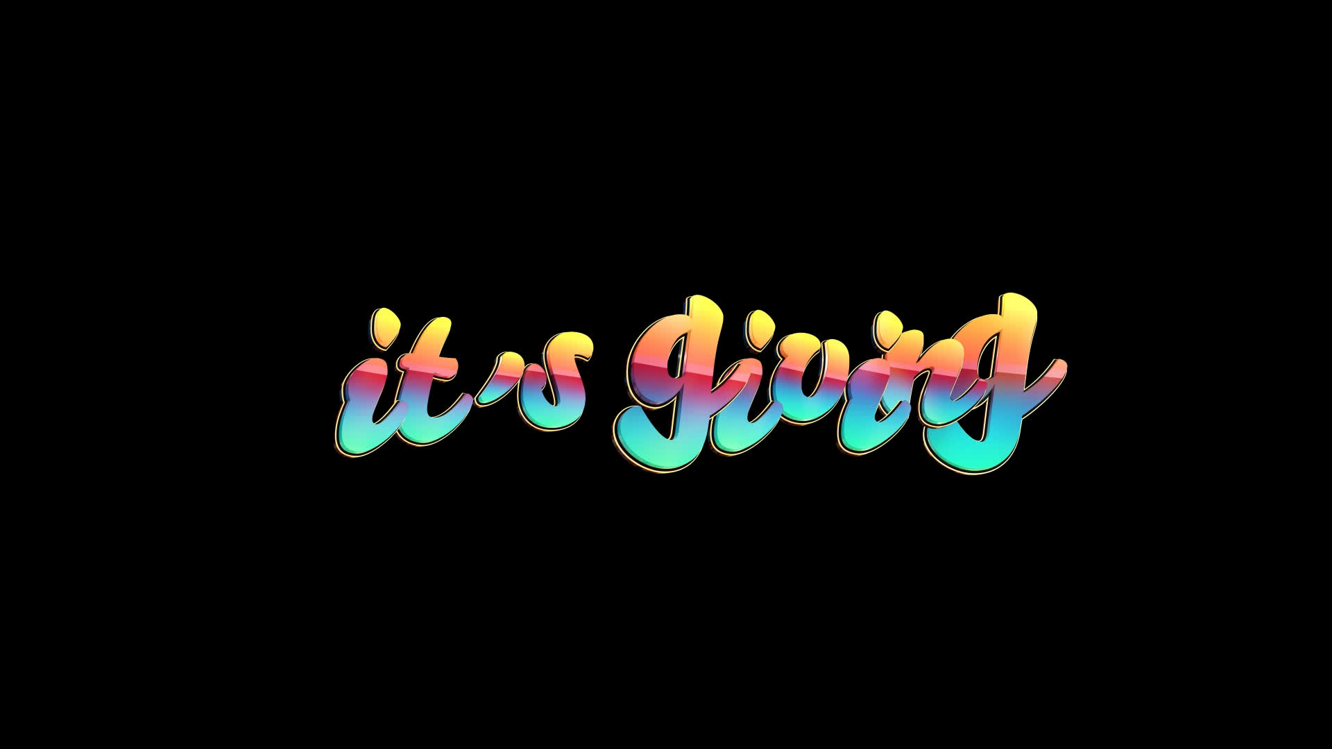 Its Giving - Colorful Text