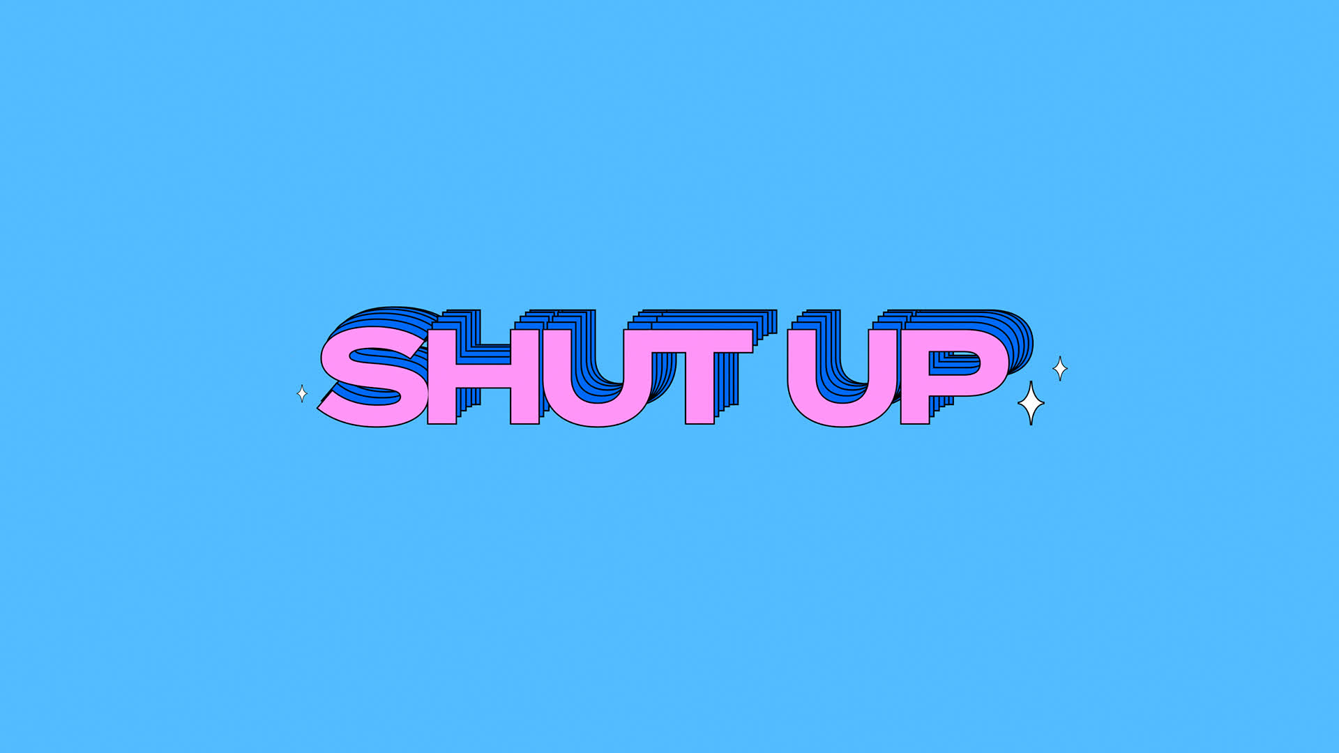 Kinetic Text Animated Floating Shut Up