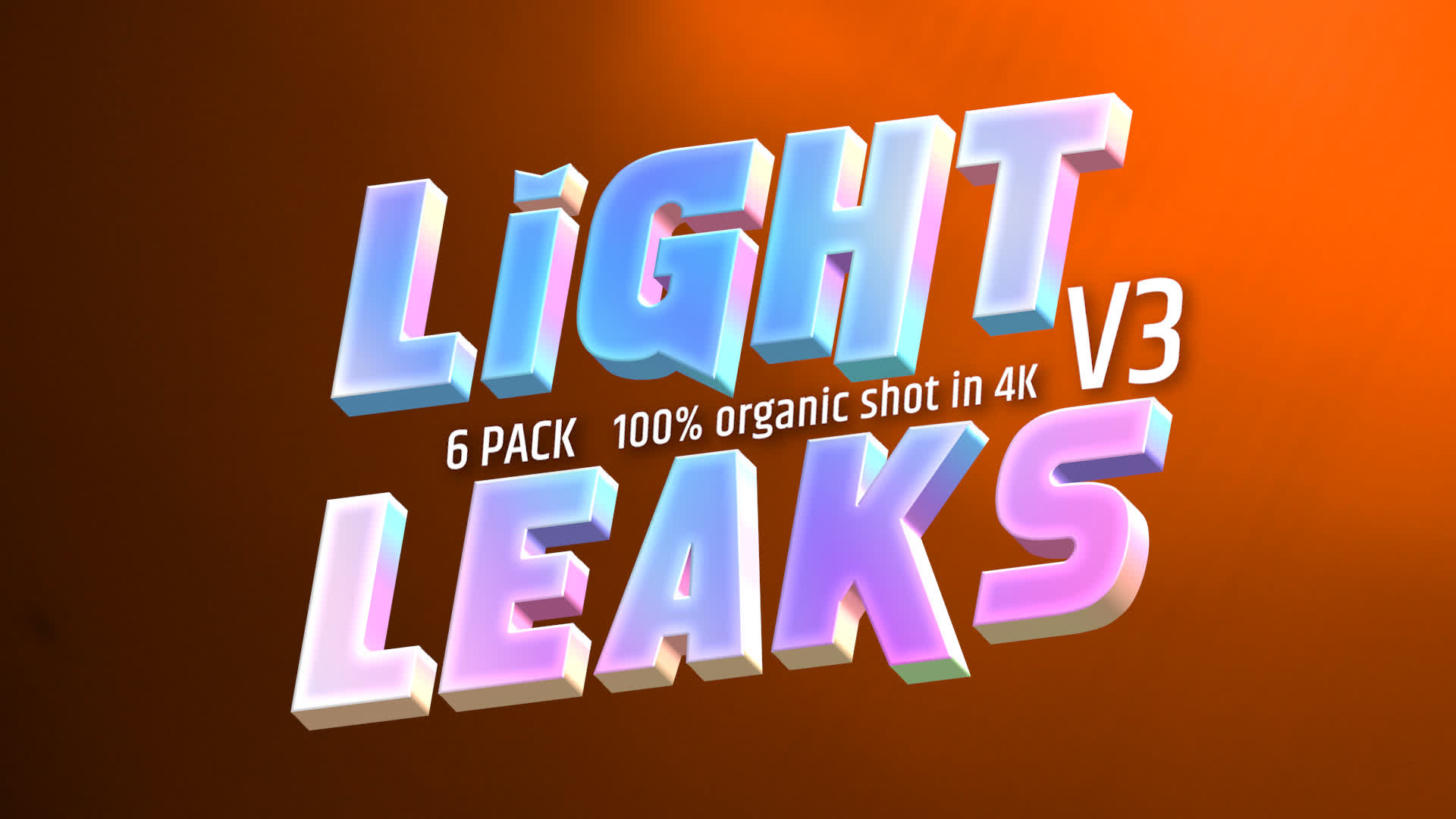 Light Leaks - Cinematic Bleed