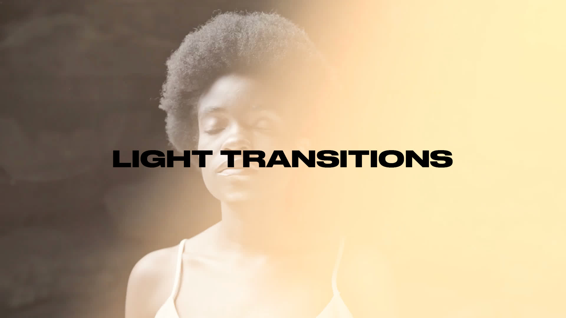 Light Transitions