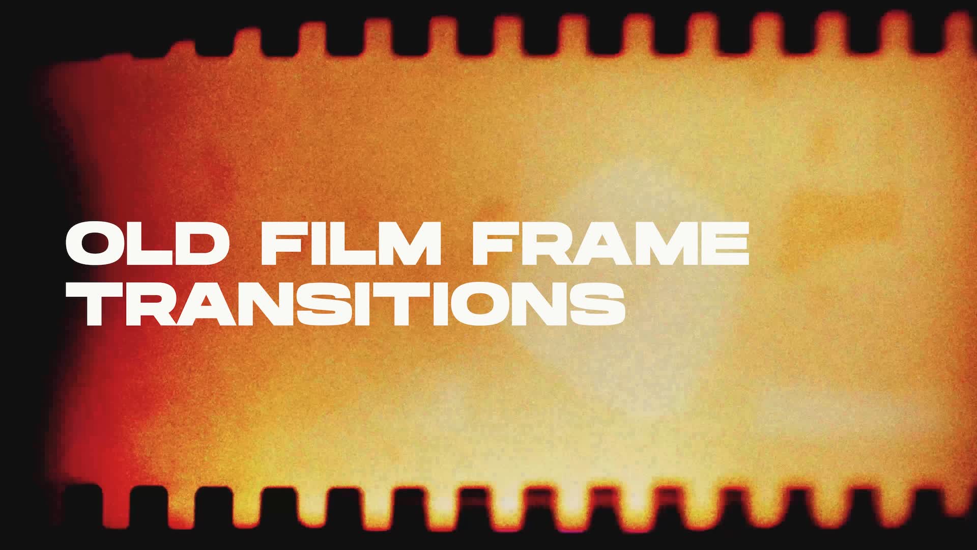 Old Film Frame Transitions