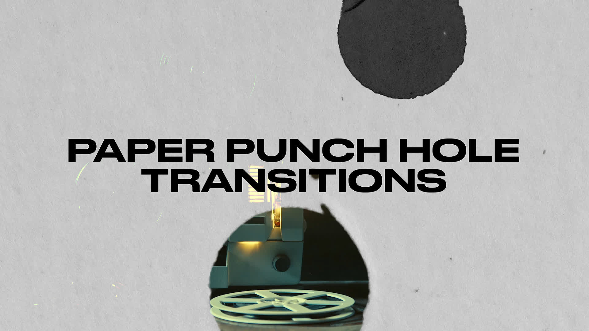 Paper Punch Hole Transitions