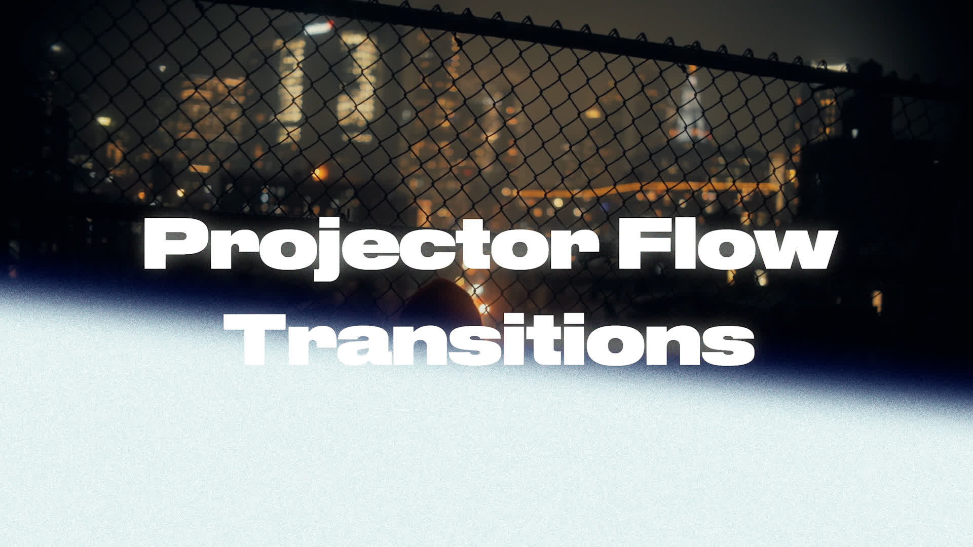 Projector Flow Transitions