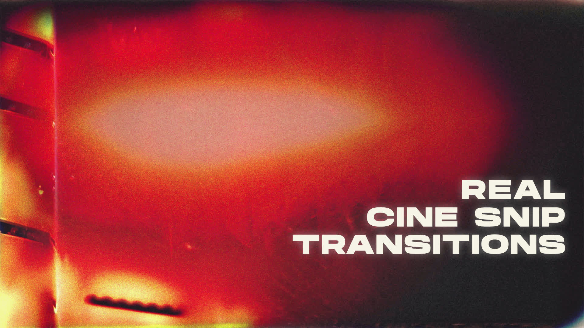 Real Cine Snip Transitions