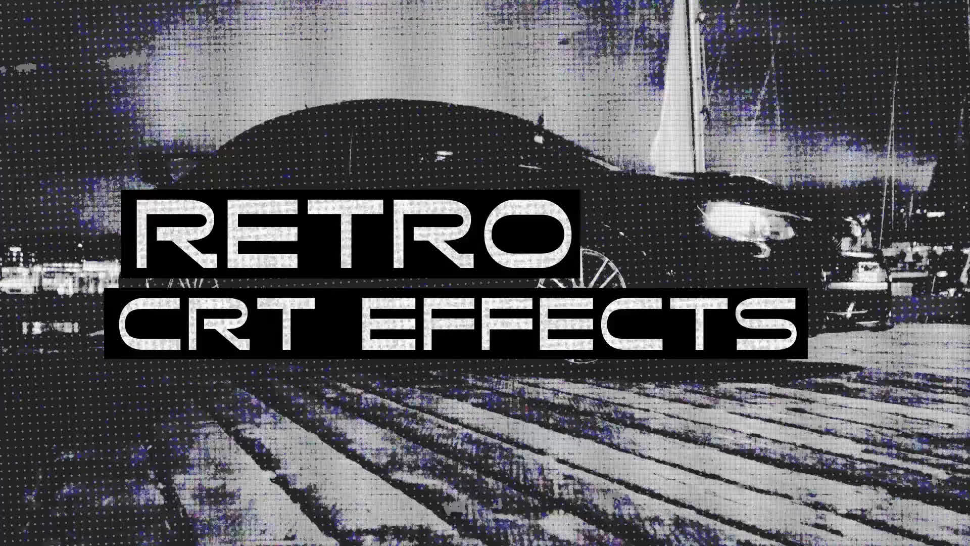 Retro CRT Effects