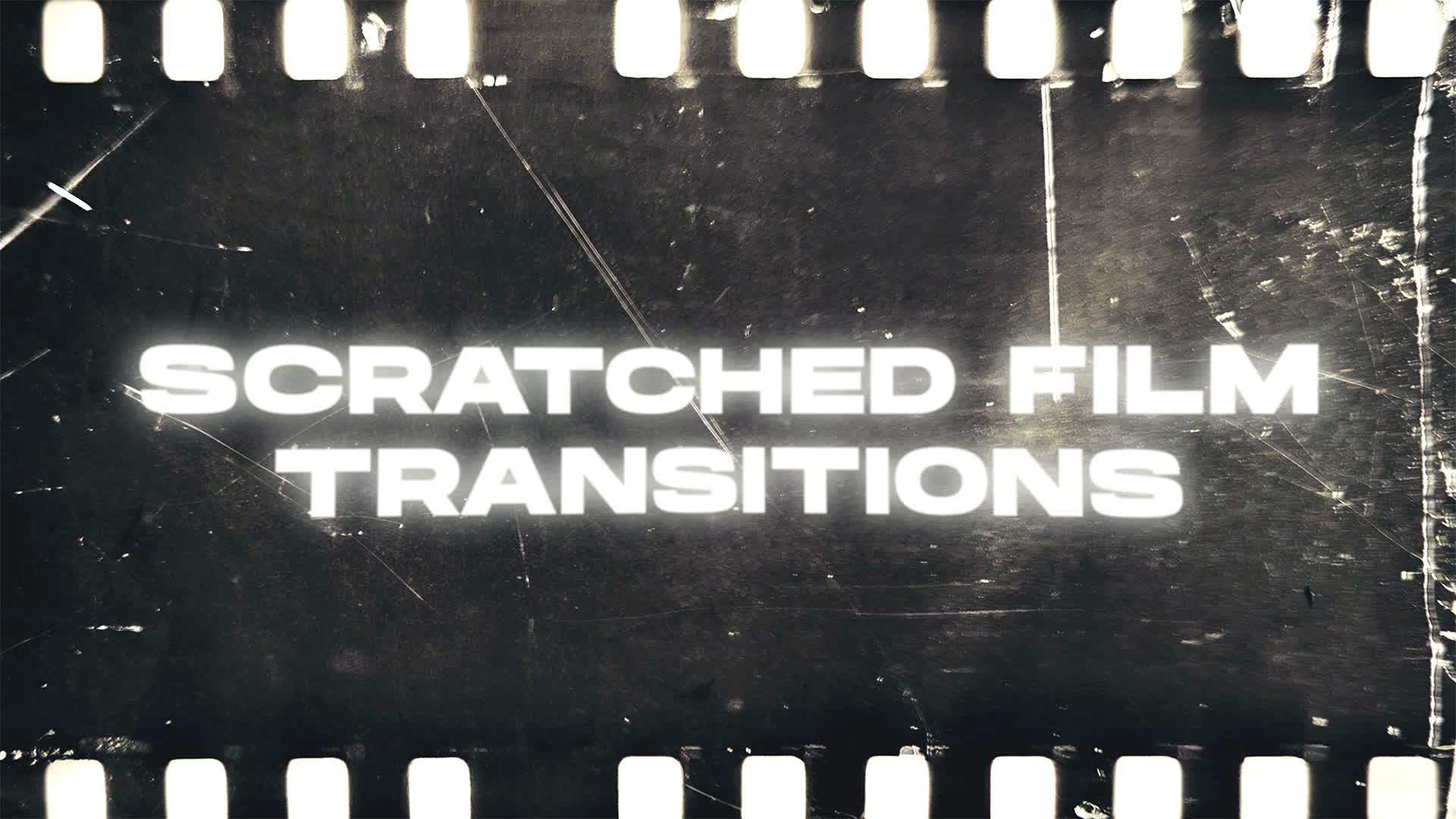 Scratched Film Transitions