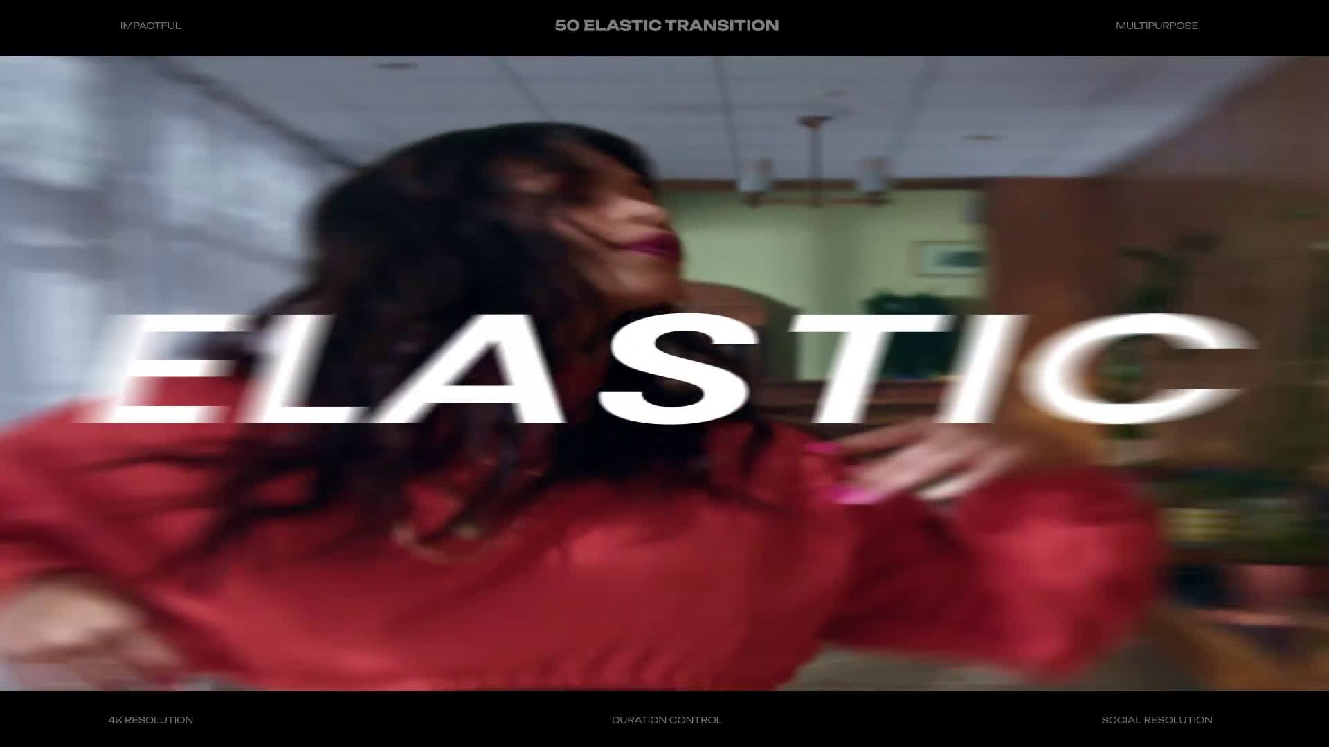 Seamless Elastic Transition