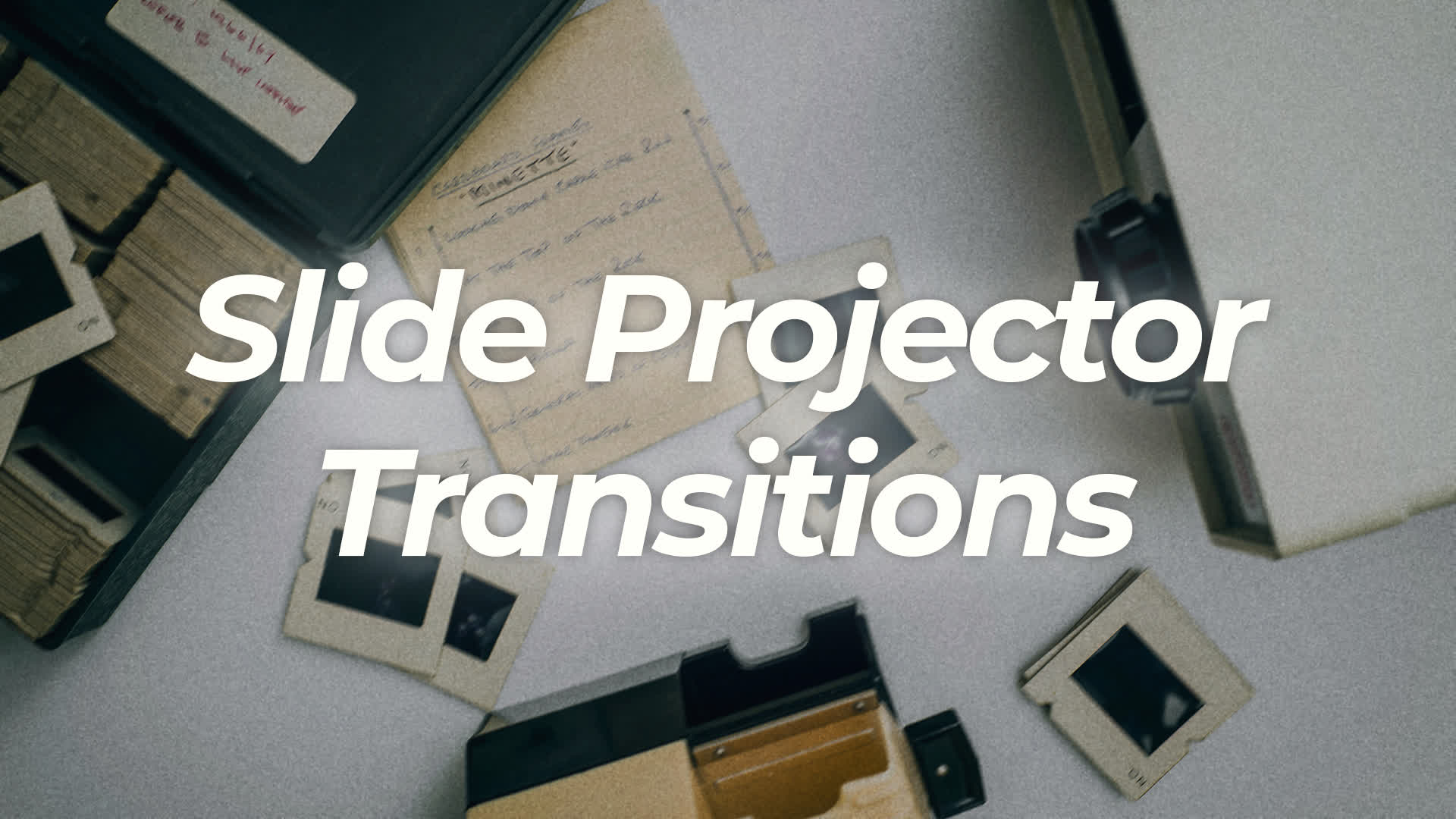 Slide Projector Transitions