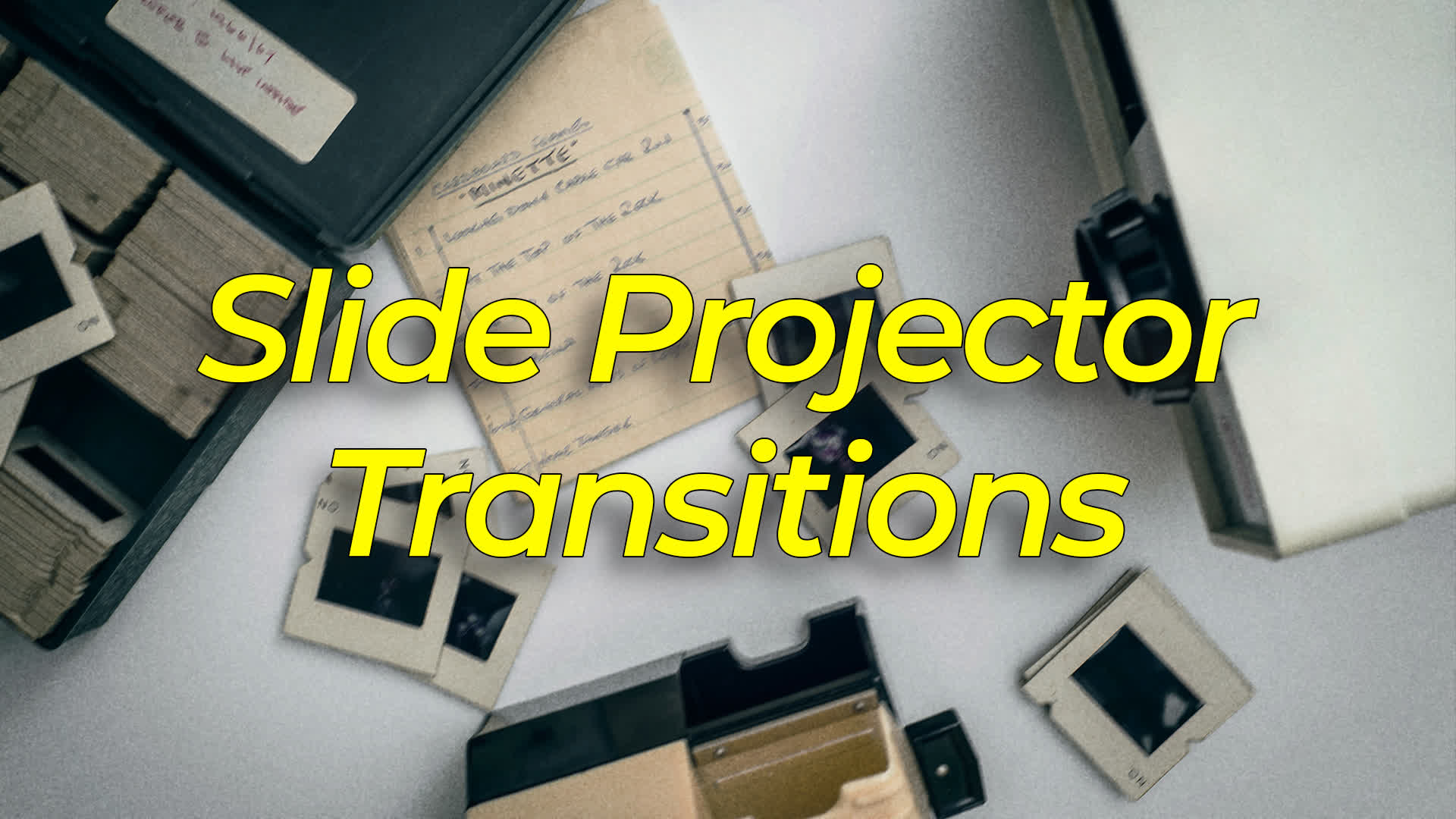 Slide Projector Transitions