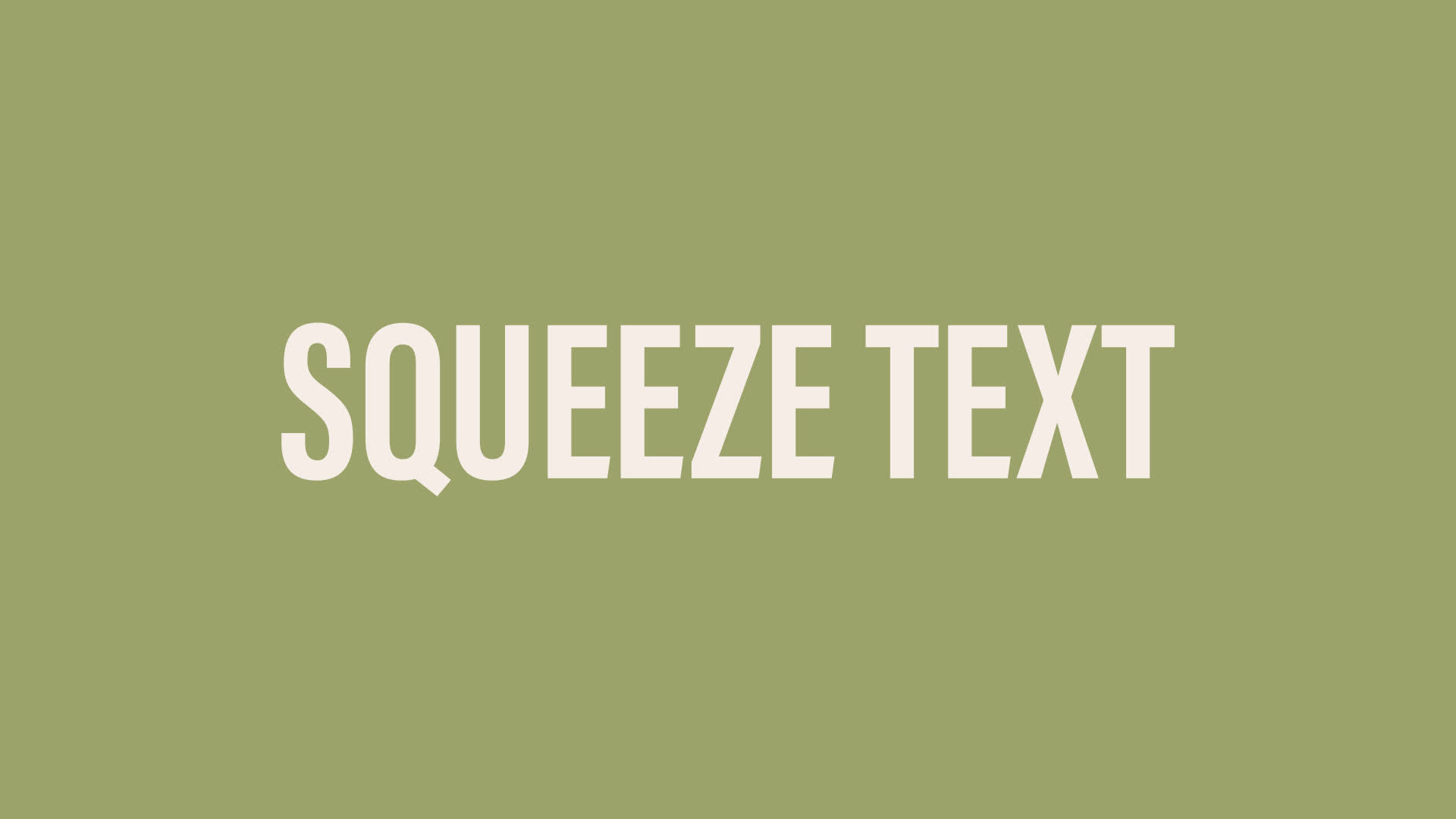 Squeeze Text Preset