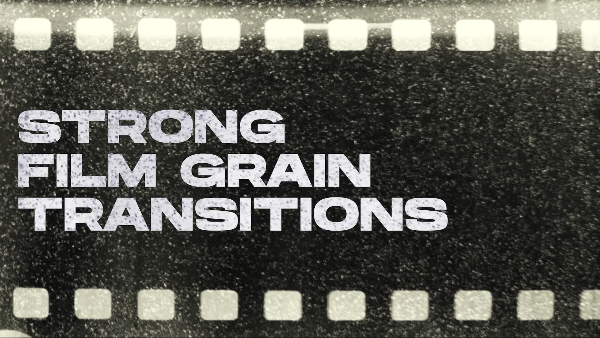 Strong Film Grain Transitions