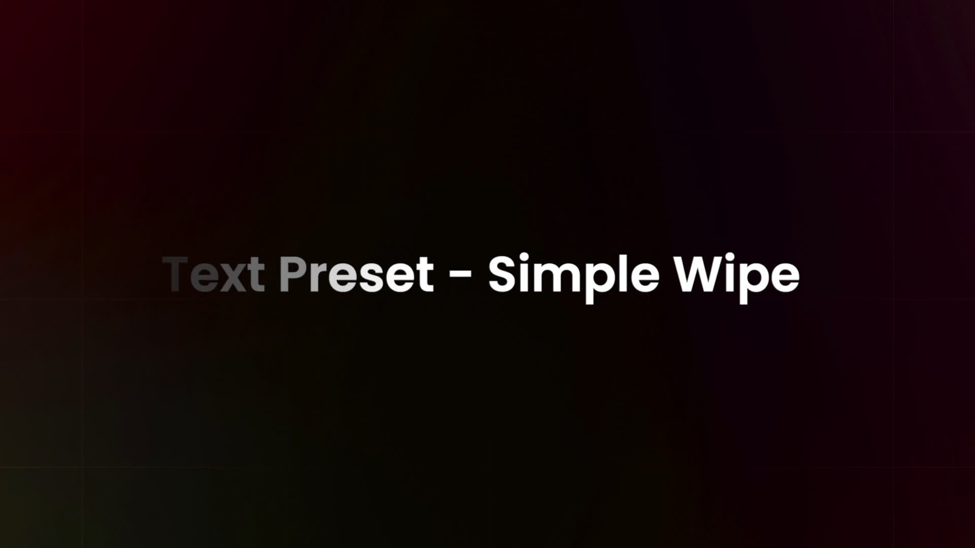 Text Preset - Simple Wipe