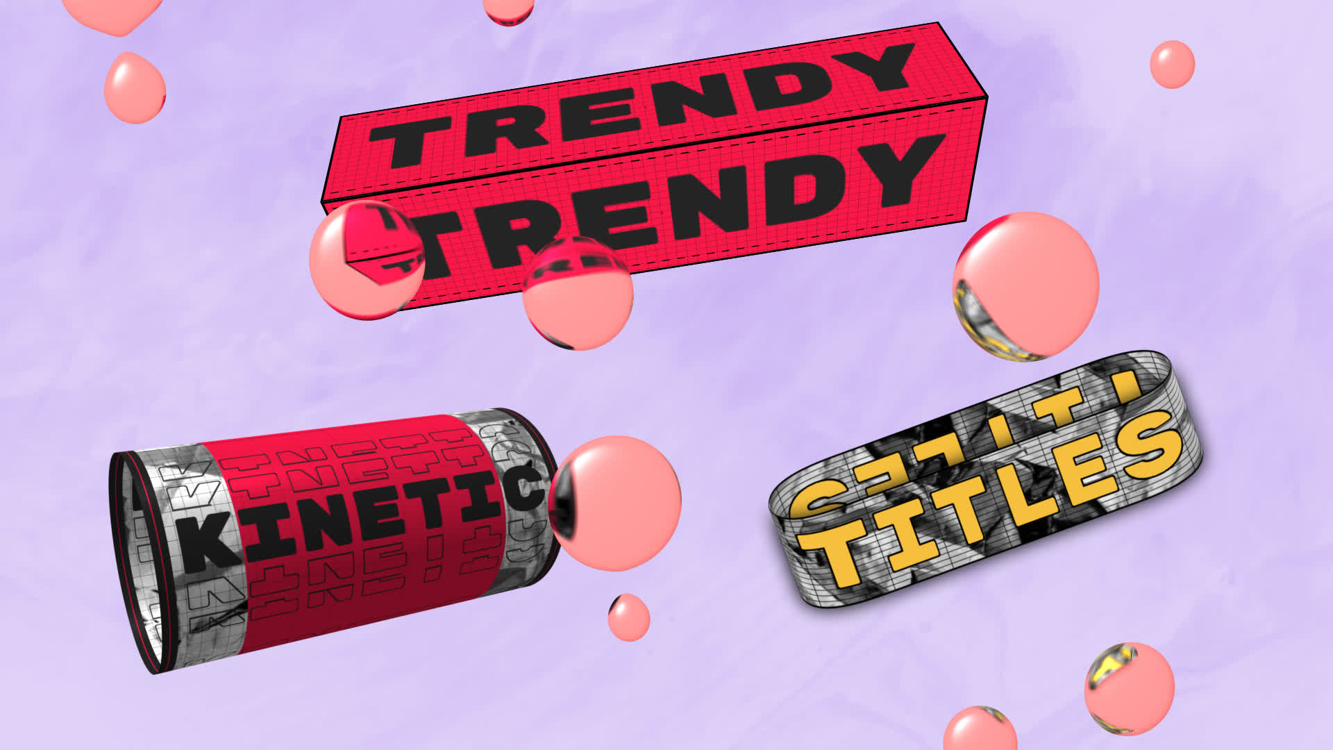 Trendy Kinetic Titles