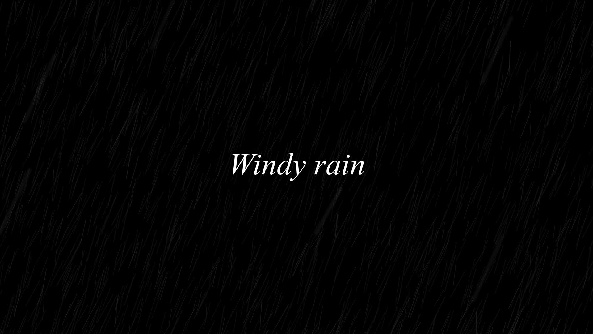Windy Rain