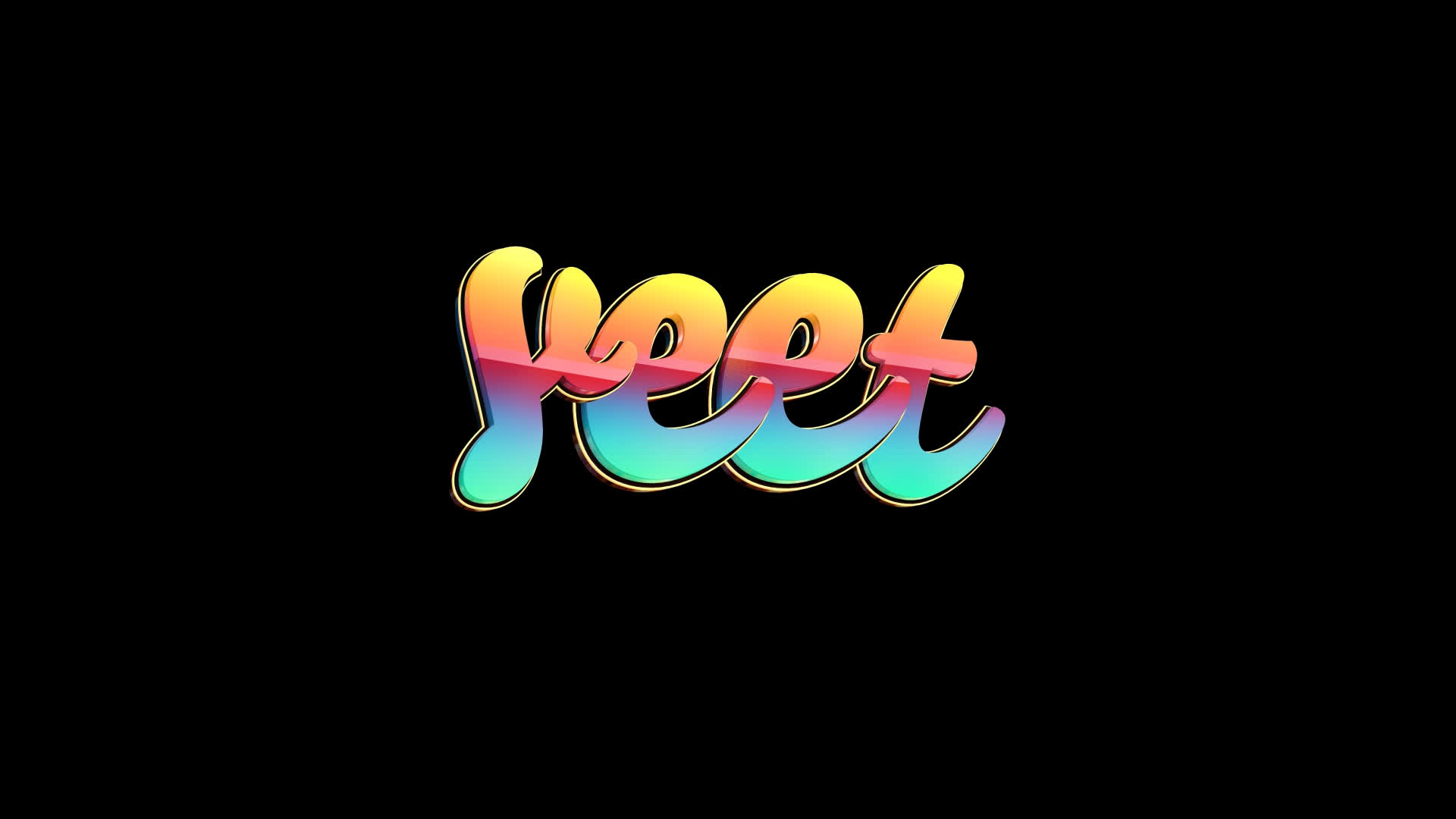 Yeet - Colorful Text